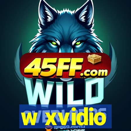 w xvidio